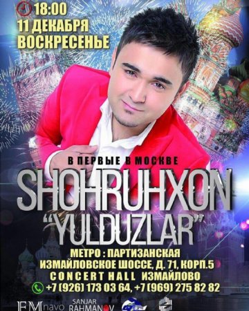 Shohruhxon ilk marotaba Moskvada konsert beradi