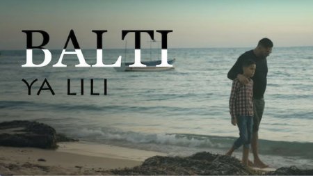 Balti - Ya Lili (ft. Hamouda)