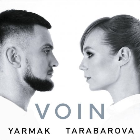 Yarmak ft. Tarabarova - Voin