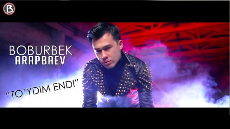 Boburbek Arapbaev - To'ydim endi (Official Video)