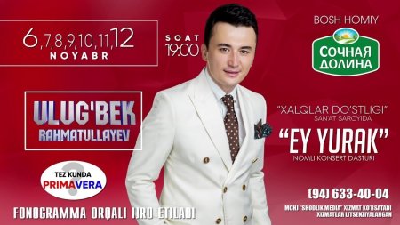 Ulugbek Rahmatullayev  Ey, yurak nomli konsert dasturi