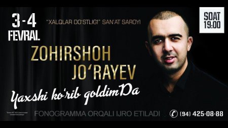 Zohirshoh Jo'rayev - Yaxshi ko'rib qoldimda nomli konsert dasturi 2019