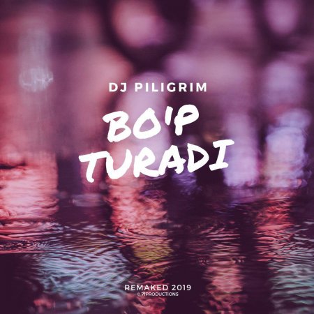 DJ Piligrim - Bo'p turadi (Remix)
