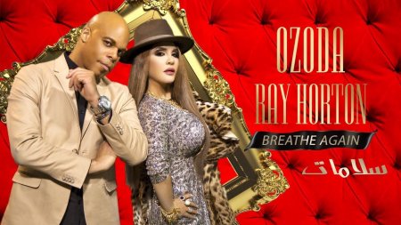 Ozoda Nursaidova ft. Ray Horton - Breathe again